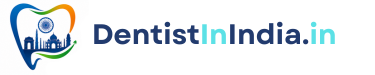 Dentist In India